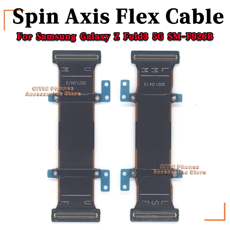 1-10Pair Spin Axis Flex Cable For Samsung Galaxy Z Fold3 5G SM-F926B Phone Rotary Shaft Flex Cable Repair Replacement Part