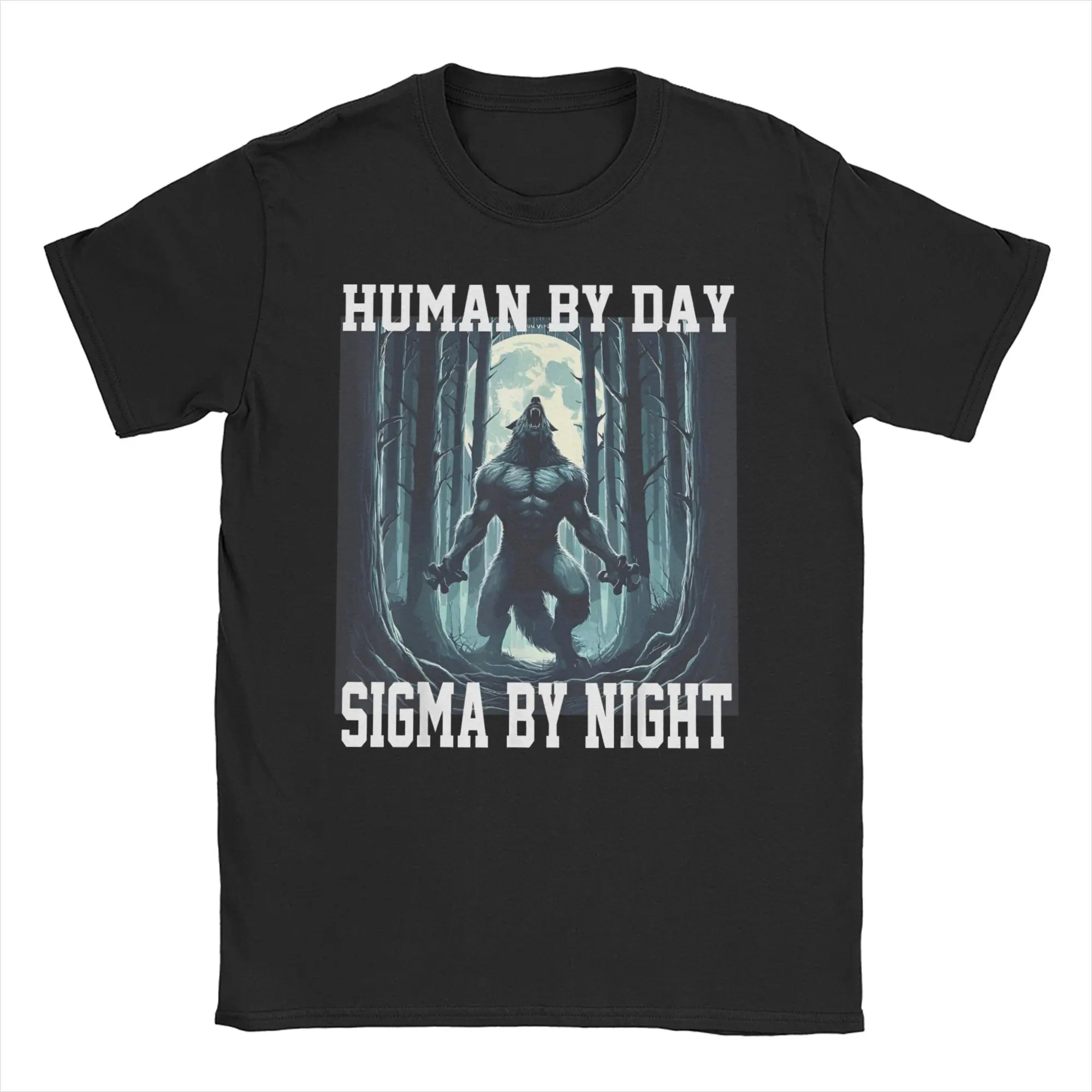 Mens Womens Human By Day Sigma By Night Cool Wolf Meme Shirt Pure Cotton Printed T-Shirt  Clothing Outfits