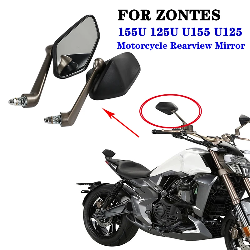 

For Zontes 155U 125U U155 U125 motorbike left and right rear view mirrors