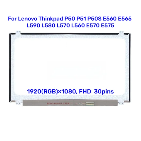 15.6인치 IPS LCD 레노버 씽크패드 P50 P51 P50S E560 E565 L590 L580 L570 L560 E570 E575 노트북 LED 스크린 FHD 30핀