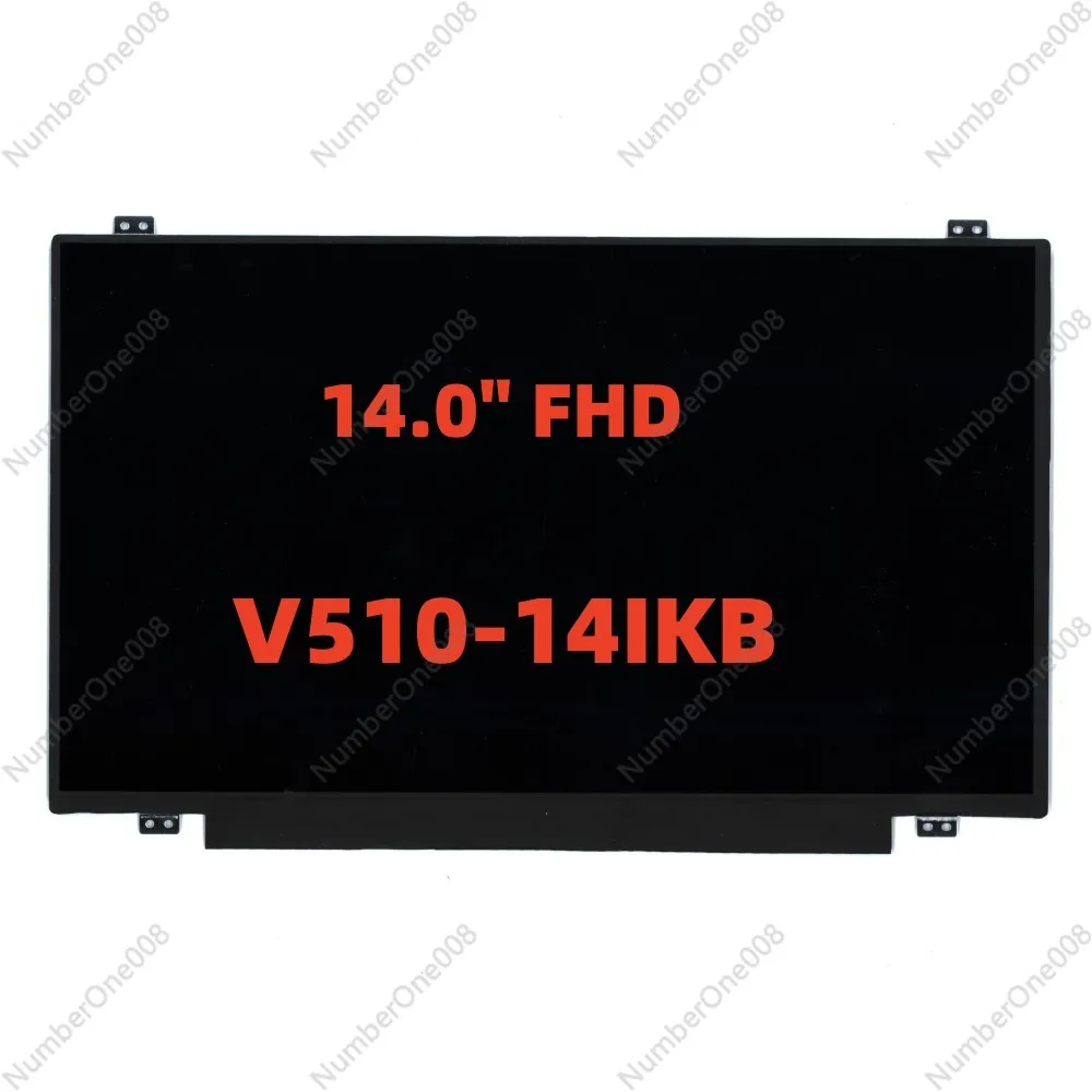 

For lenovo ideapad 510S-14ISK 510S-14IKB V510-14IKB Laptop N140HCE-EAA LCD Screen 14.0" 1920*1080 FHD FRU 5D10L76355