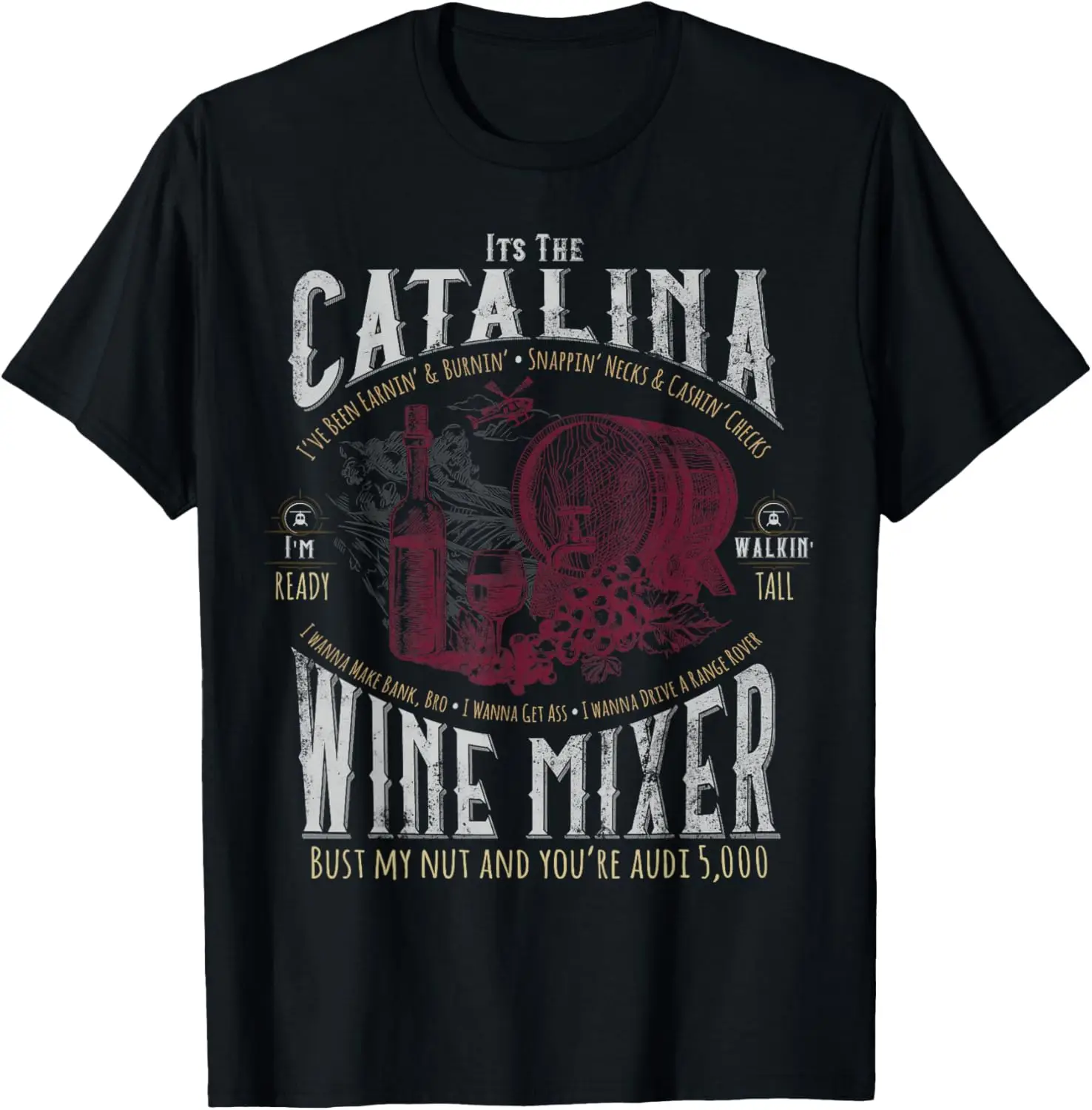 Catalina Wine Mixer Step Brothers - Funny T-Shirt