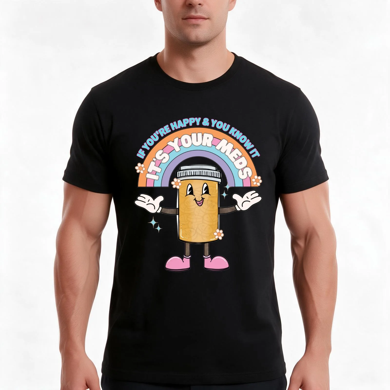 Mental Health awareness if you're happy it's your meds groovy T-Shirt, Summer Casual Cotton Tee, Oversized Streetwear Tops