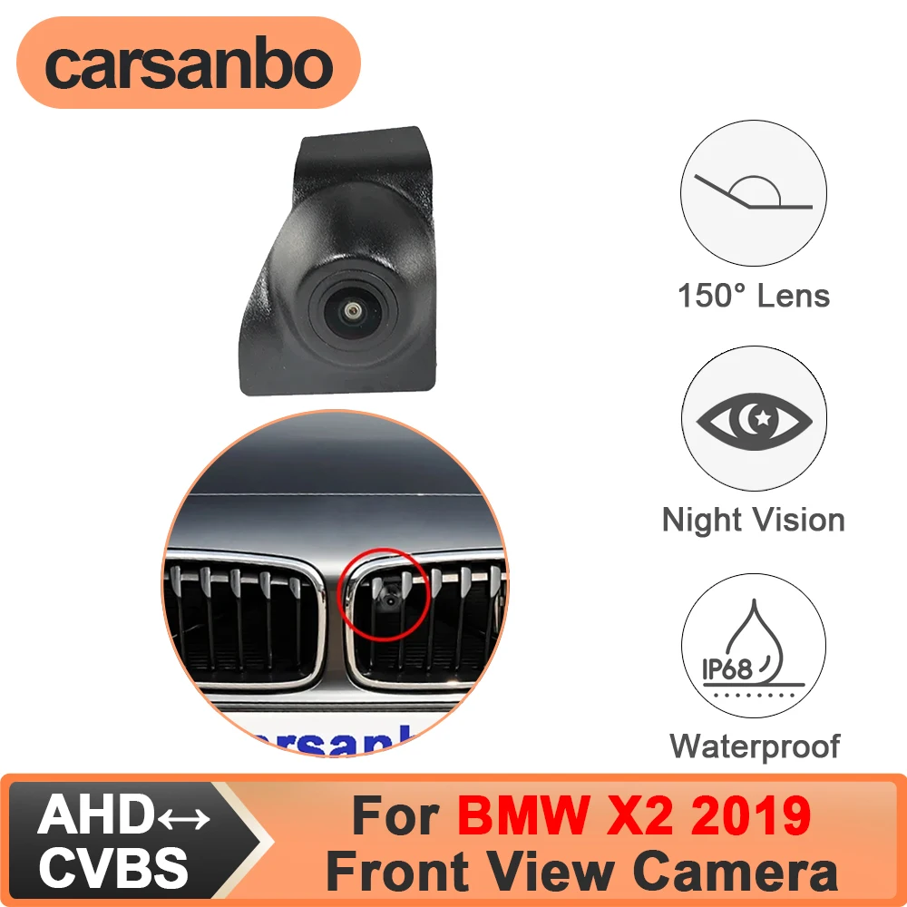 

Carsanbo For BMW X2 2019 Car Front Camera Parking Monitoring CVBS 480P AHD 720P 1080P 150° Fisheye Lens Waterproof Night Vision