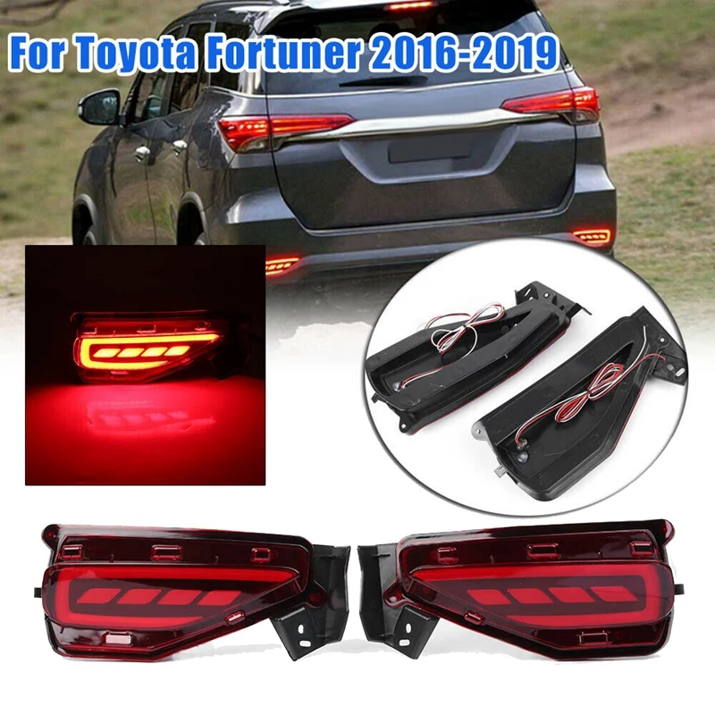 For Toyota Fortuner 2016-2019 LED Rear Bumper Fog Light Brake Light Indicator Lamp Night Driving Lights Reflector Light