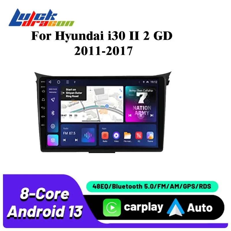 Autoradio Multimedia Autoradio Android 14 For Hyundai i30 II 2 GD 2011-2017 Carplay Android Auto Wireless Bluetooth 8Core wifi