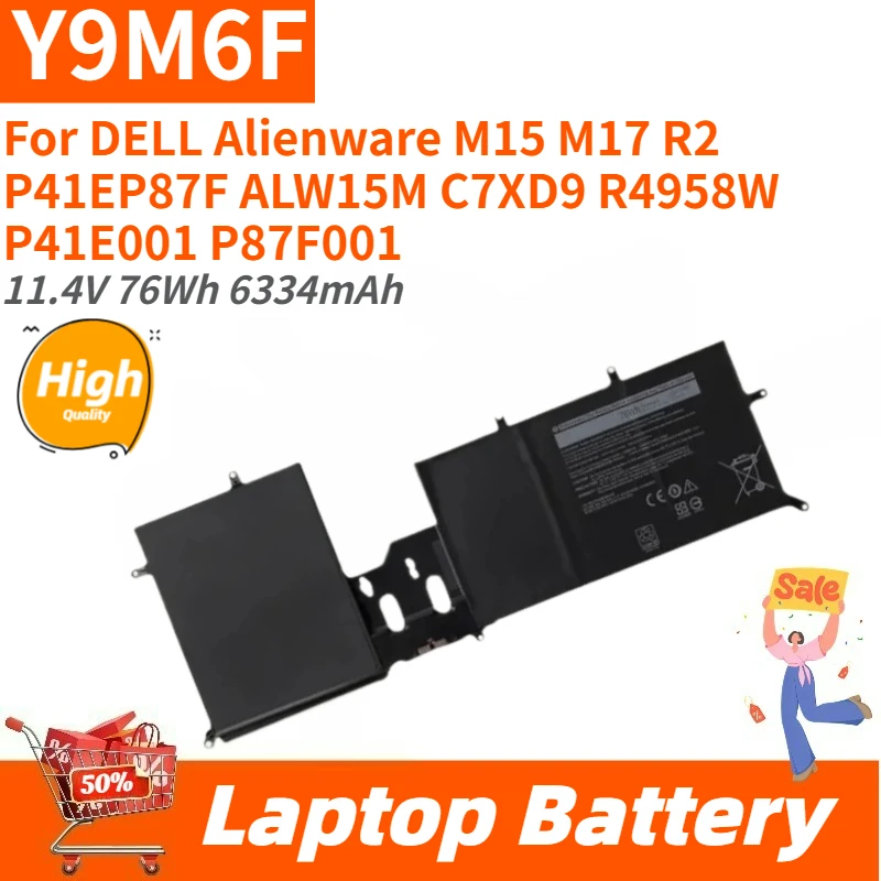 

Laptop Battery Y9M6F 11.4V 76Wh 6334mAh For DELL Alienware M15 P41E M17 R2 P87F ALW15M C7XD9 R4958W P41E001 08K84Y High Quality
