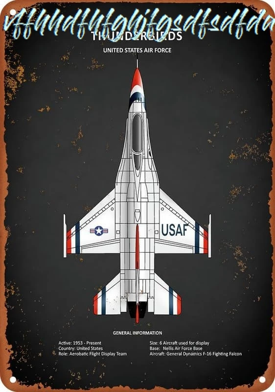 The Usaf Thunderbirds Aircraft Vintage Metal Tin Sign Aluminum Signs Wall Art Home Decor Kitchen Poster Cafe Pub Plaque 8X1 sign