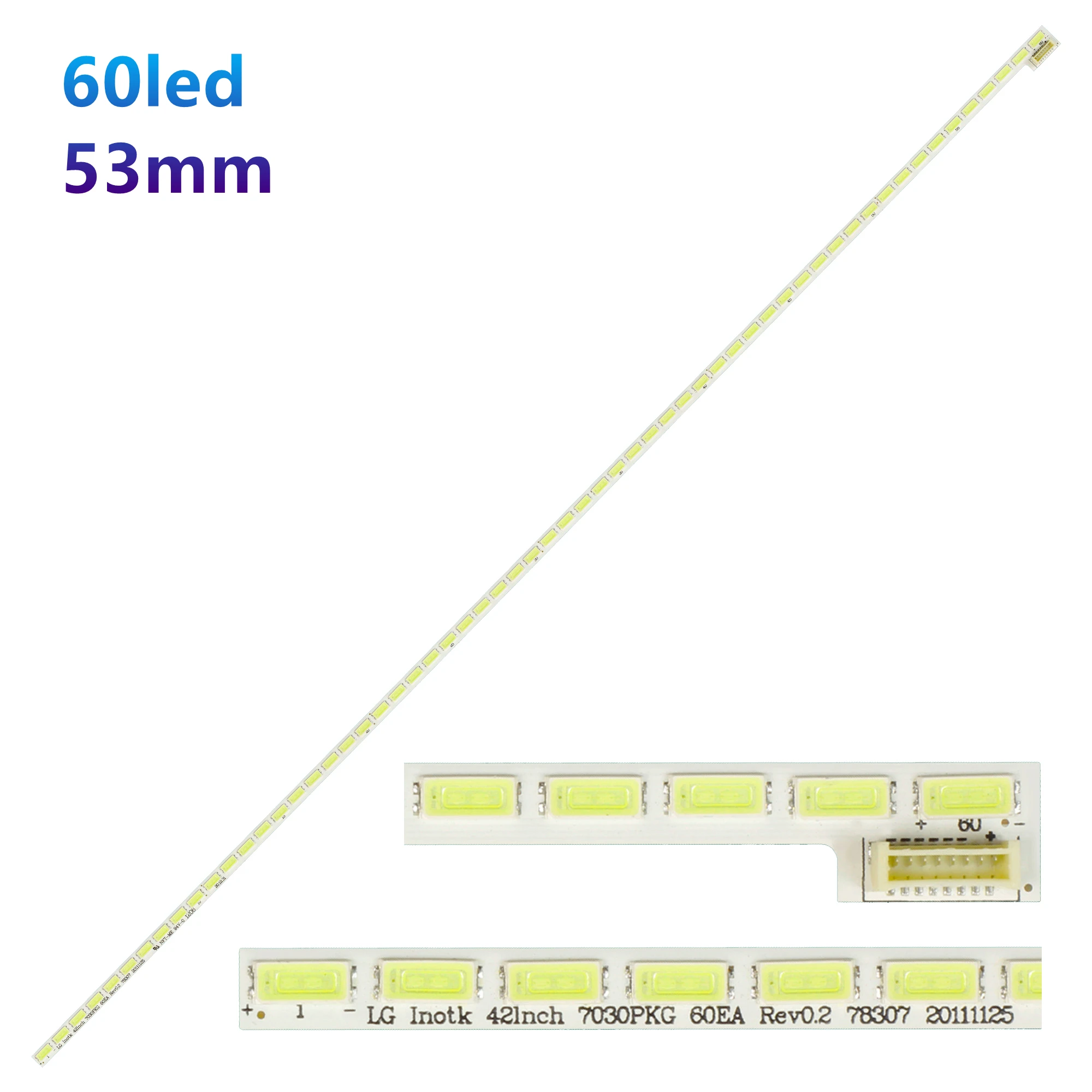 

New 60LED 525mm LED Backlight Strip For 42LS570T T420HVN01.0 74.42T23.001 7030PKG 60ea 42LS5600 42LS560T 42LS570S 42LS575S