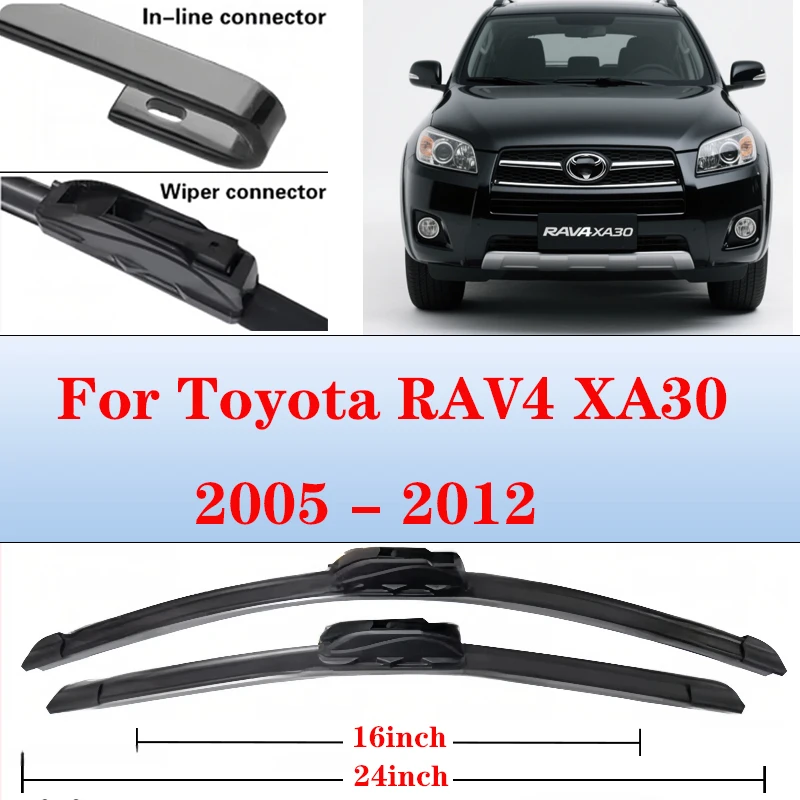 

For Toyota RAV4 XA30 2005 - 2012 Car Wiper U-type Soft Rubber Boneless Wiper HD Quiet Durable Automotive Wiper 24"+16"