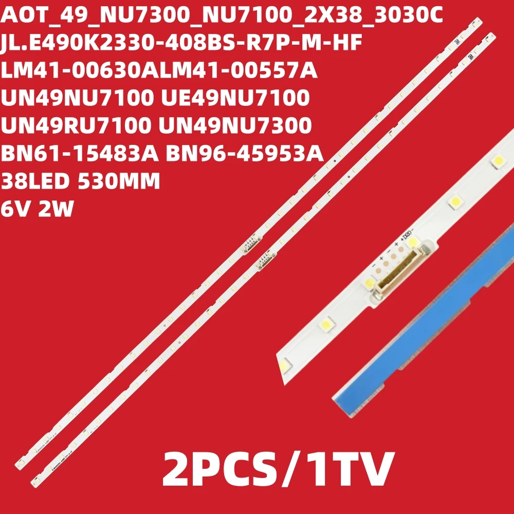 Striscia di retroilluminazione a LED per UN49NU7100 UE49NU7172 UN49NU7200 49NU7100 AOT_49_NU7300 UE49NU7379 JL.E490K2330-408BS-R7P-M-HF