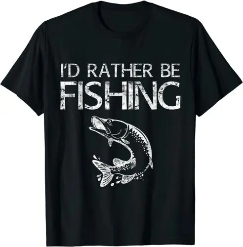 I'd Rather Be Fishing Fisherman T-Shirt