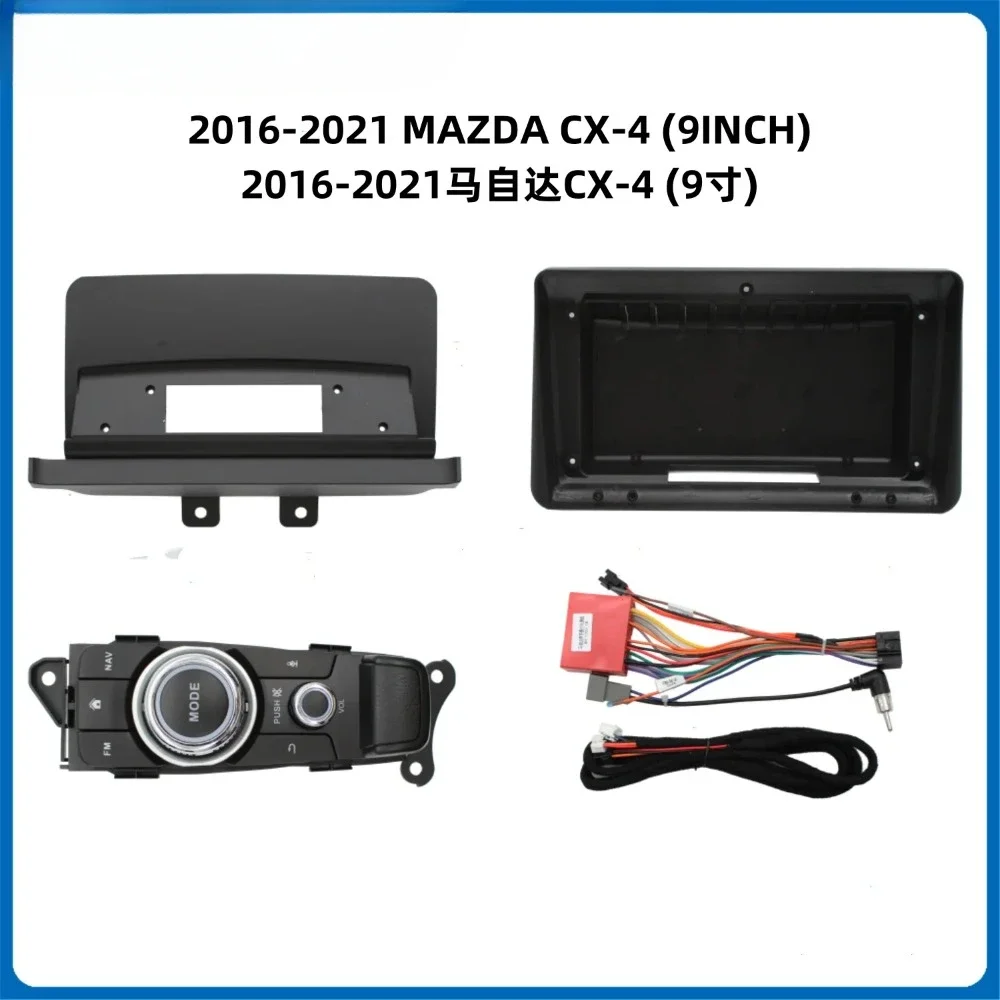 

Автомобильные аксессуары для MAZDA CX-4 2016-2021, 9-дюймовая рамка, лицевой адаптер, Android-радио, аудиосистема, комплект панели для крепления приборной панели
