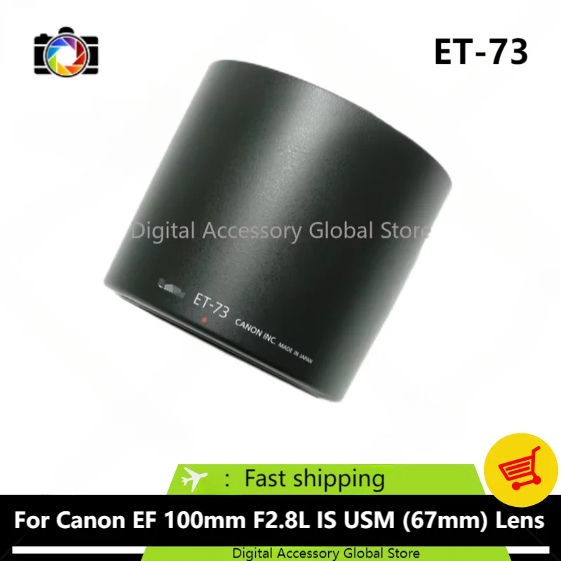 New Original Front Hood ET-73 Parts For Canon EF 100mm F2.8L IS USM (67mm) Camera Lens