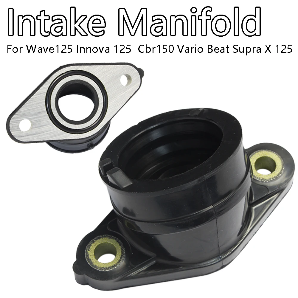 

Intake Manifold for Wave125 Innova 125 Cbr150 Vario Beat Supra X 125