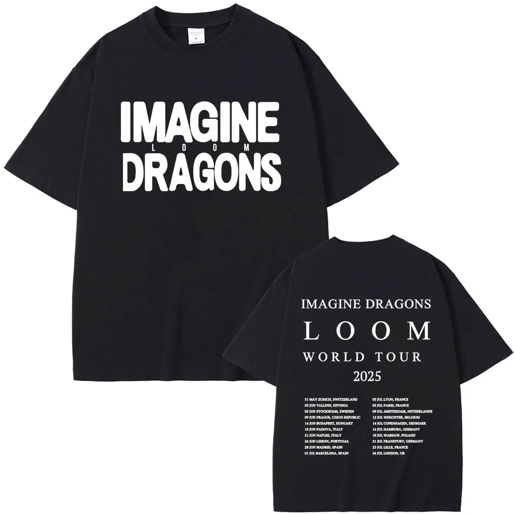 

Hot Sale Rock Band Imagine Dragons Loom World Tour 2025 Tshirt Men Women Gothic Oversized T-shirt Unisex Casual Soft Cotton Tees