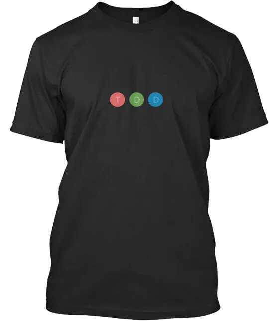 Test Driven Development T-Shirt  High Quality 100%Cotton Short Sleeve