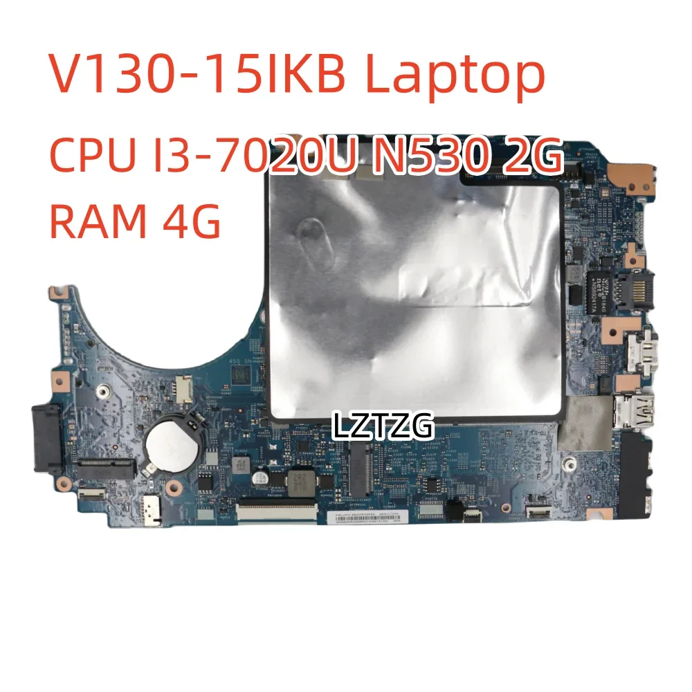 Placa-mãe para lenovo V130-15IKB laptop mainboard I3-7020UU uma/n530 2g ram 4g 5b20r33559 5b20r33549 5b20r33555 5b20s93439