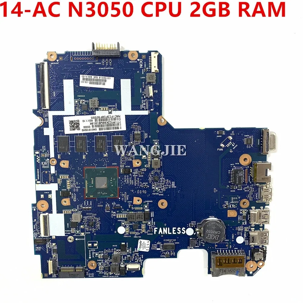 

814050-001 814050-501 MAIN BOARD For HP Pavilion 14 14-AC159NR Laptop Motherboard SR29H N3050 CPU 2GB RAM 6050A2730201