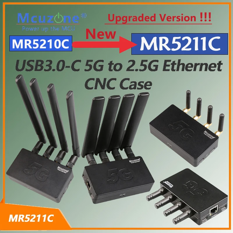 

(model:MR5211C)USB3.0-C M.2 5G to 2.5G Ethernet(RJ45) ,CNC Case, Support RM521F,RM520N,RM510Q,RM500Q,MR5210C Upgraded Version