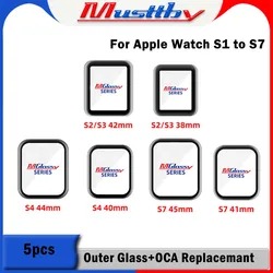 Musttby 5pc 1:1 OEM Touch Screen Front Outer Glass+OCA For Apple Watch Series Ultra 3 38 42 mm S4 S5 S6 S7 S8 41 40mm 44mm 45mm