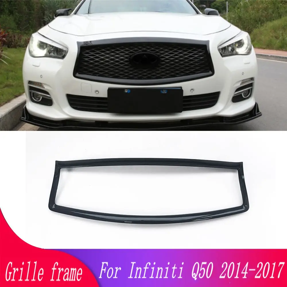 

Car front grille mesh decorative frame cover For Infiniti Q50 2014-17 4-door sedan front grille contour molding decorative frame
