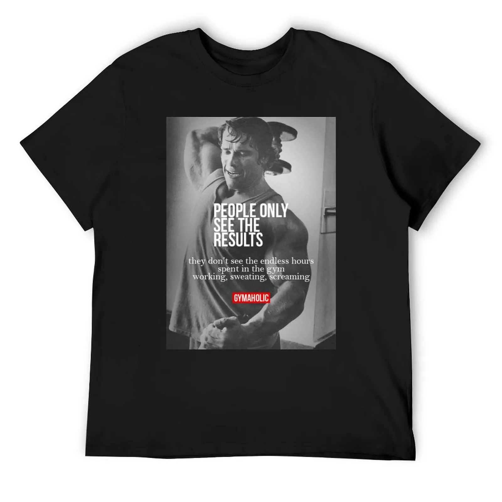 

Bodybuilding Inspirational Quote T-Shirt T-shirts man fashion shirts customs cute tops big and tall t shirts for men