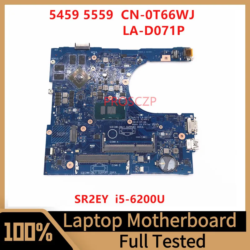 

CN-0T66WJ 0T66WJ T66WJ For DELL 5459 5559 5759 Laptop Motherboard LA-D071P With SR2EY I5-6200U CPU 100% Tested Working Well