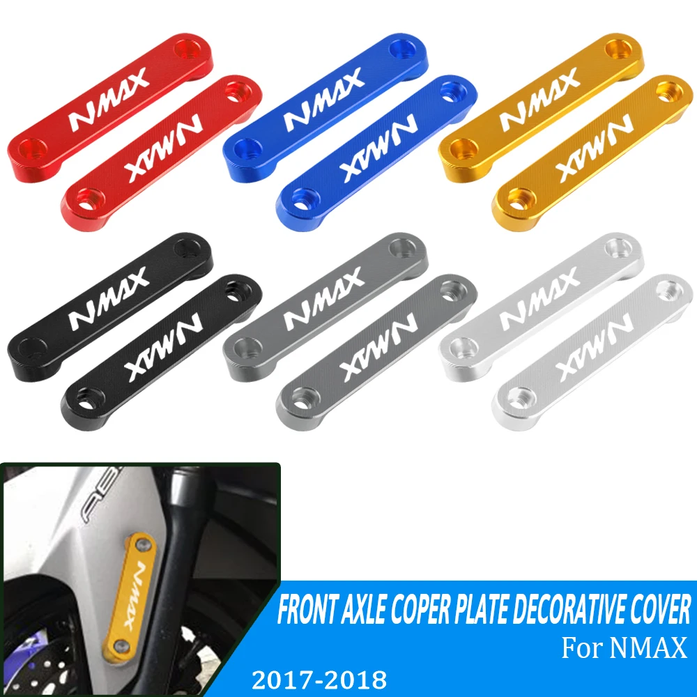 For Yamaha N-MAX 155 NMAX155 NMAX 155 2017-2019 2020 2021 2022 2023 2024 Motorcycle Front Axle Coper Plate Decorative Cover