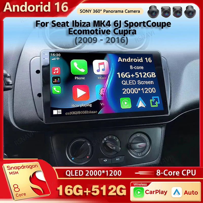 Radio multimedia para coche con Android 16 para Seat Ibiza MK4 6J SportCoupe Ecomotive Cupra 2009 2010 2011 2012-2016 Carplay Stereo