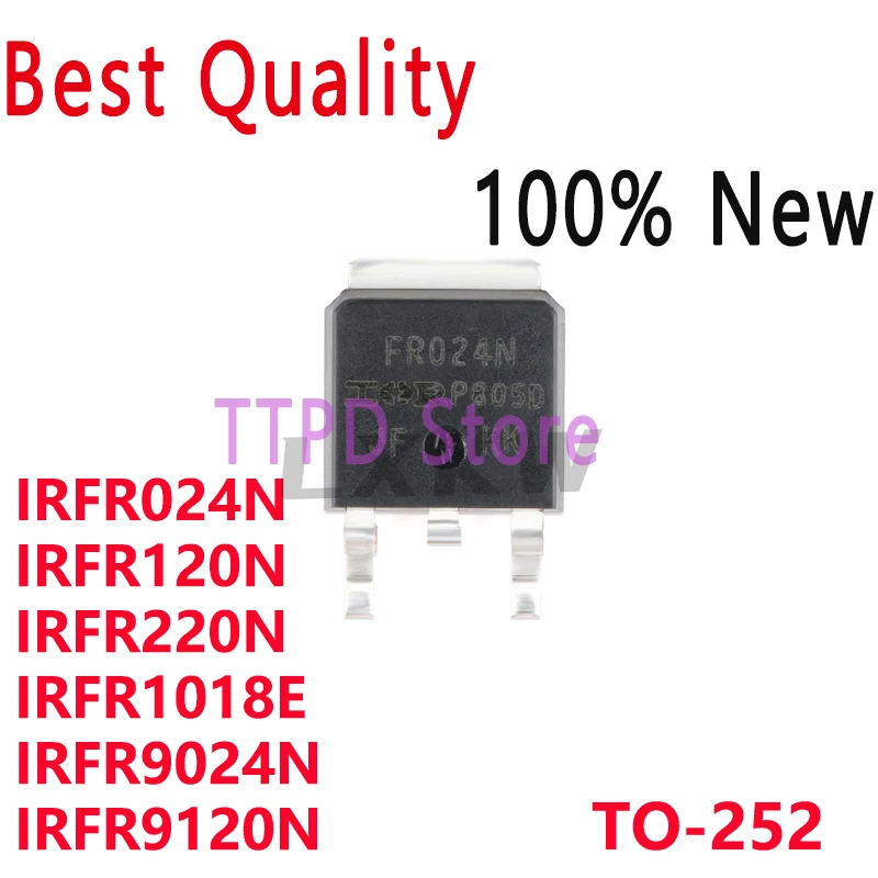 10/PCS New IRFR024N FR024N IRFR120N FR120N IRFR220N FR220N IRFR1018E FR1018E IRFR9024N FR9024N IRFR9120N FR9120N TRPBF TO-252