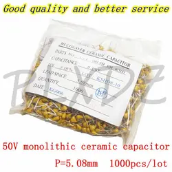 1000pcs 50V monolithic ceramic capacitor 10PF ~ 10UF 22PF 47NF 220NF 1NF 4.7UF 1UF 100NF 330NF 0.1UF 102 104 105 106 103 473 334