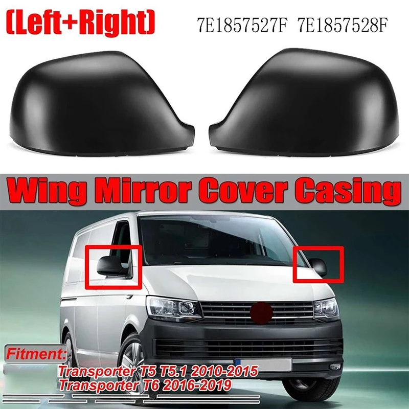 Rearview Mirror Covers Car Side Wing Mirror Shell Caps Replacement For VW Transporter T5 T5.1 T6 2010-2019 7E1857527F