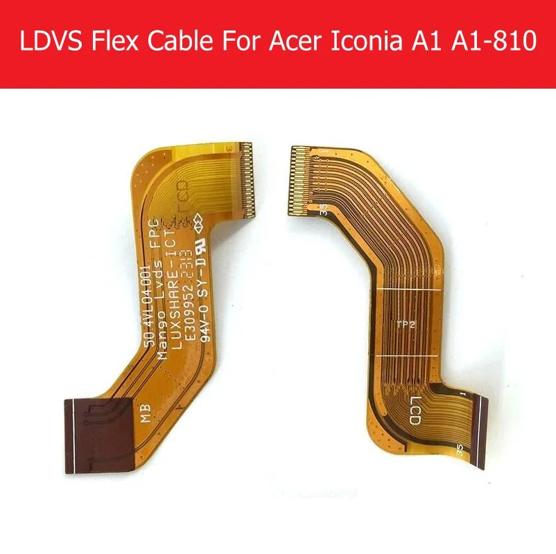 100% оригинальный гибкий кабель ЖК-дисплея LVDS для Acer Iconia A1 A1-810 A1-811, ЖК-подключение материнской платы, гибкая лента, замена ремонта 100% оригинальный гибкий кабель ЖК-дисплея LVDS для Acer Iconia A1 A1-810 A1-811, ЖК-подключение материнской платы, гибкая лента, замена ремонта