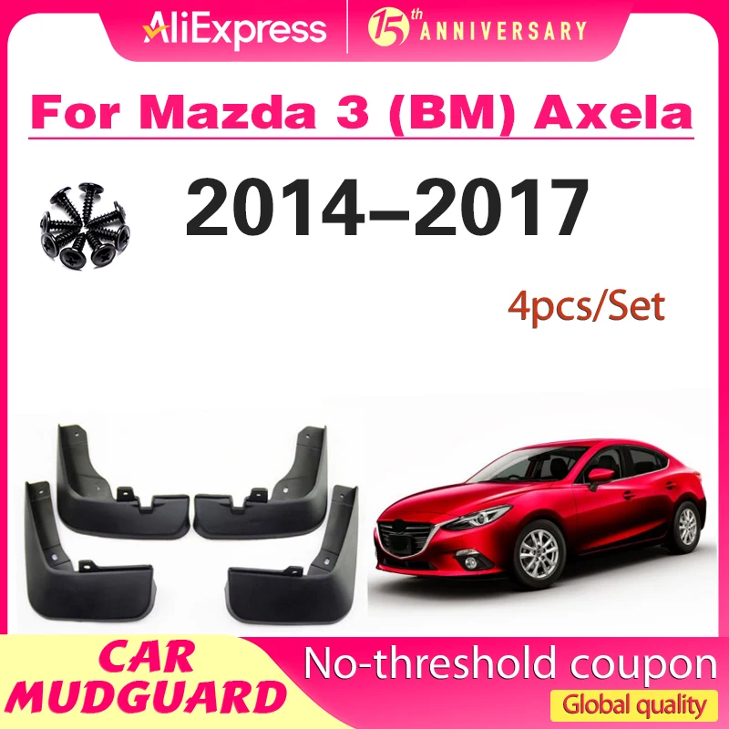 

For Mazda 3 (BM) Axela Sedan 2014 2015 2016 2017 Fender Mudguard Mud Flaps Guard Splash Flap Mudguards Car Accessories