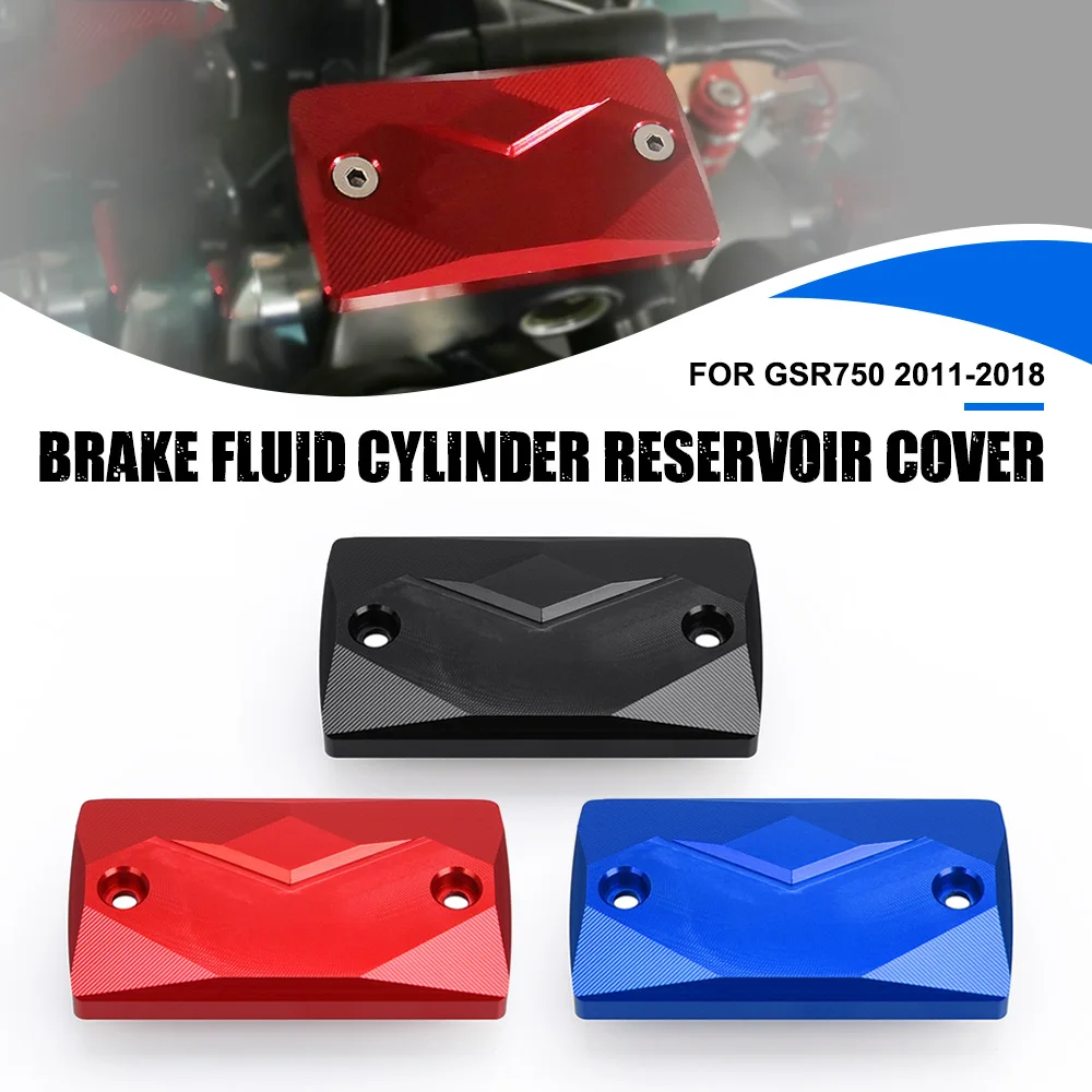 

FOR SUZUKI GSR750 2011-2015 2016 2017 2018 Motorcycle Modification Accessories Brake Upper Pump Aluminum Alloy Oil Pot Cover