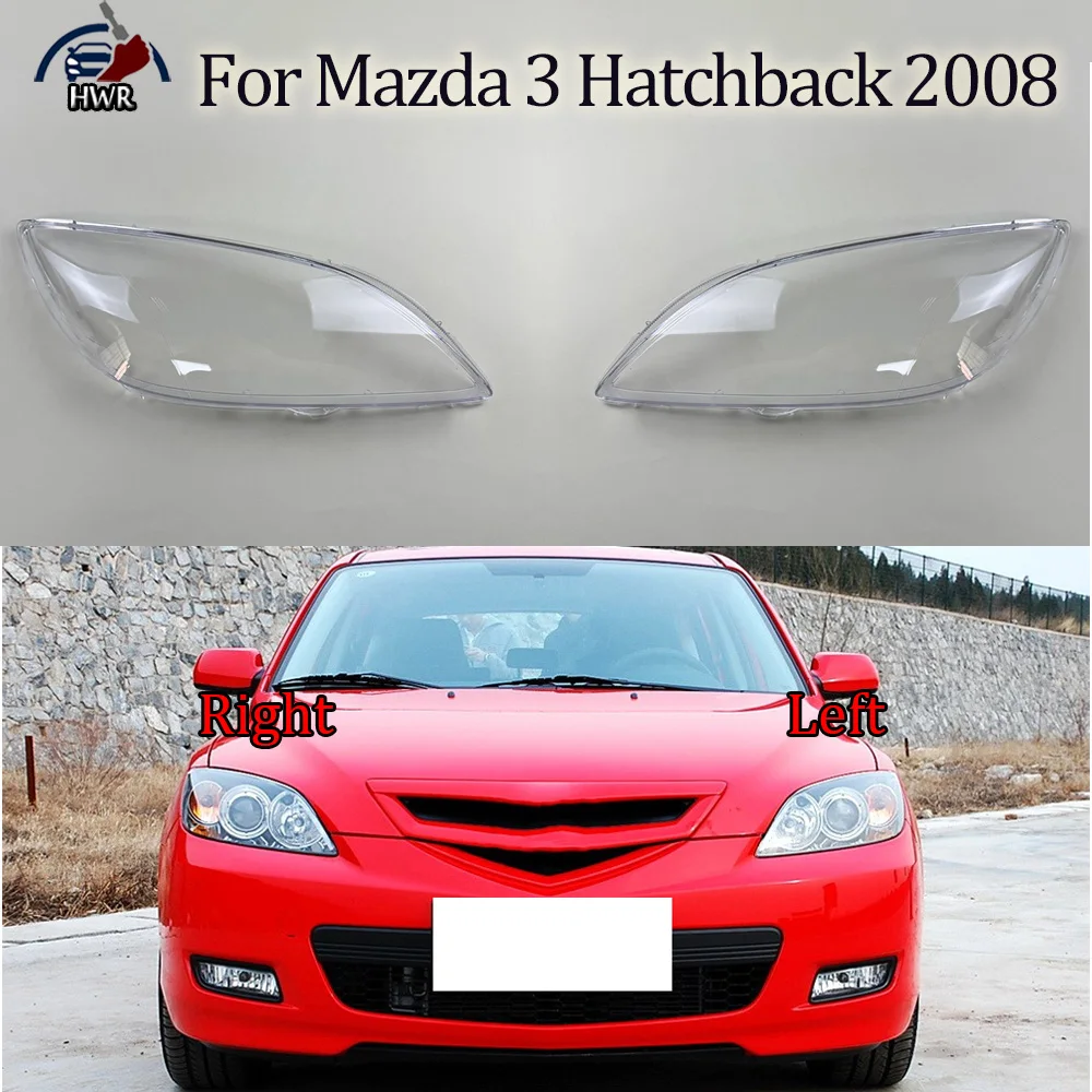 

Transparent Headlamp Shell Lampmask Lamp Shade Headlight Cover Replace The Original Lampshade For Mazda 3 Hatchback 2008