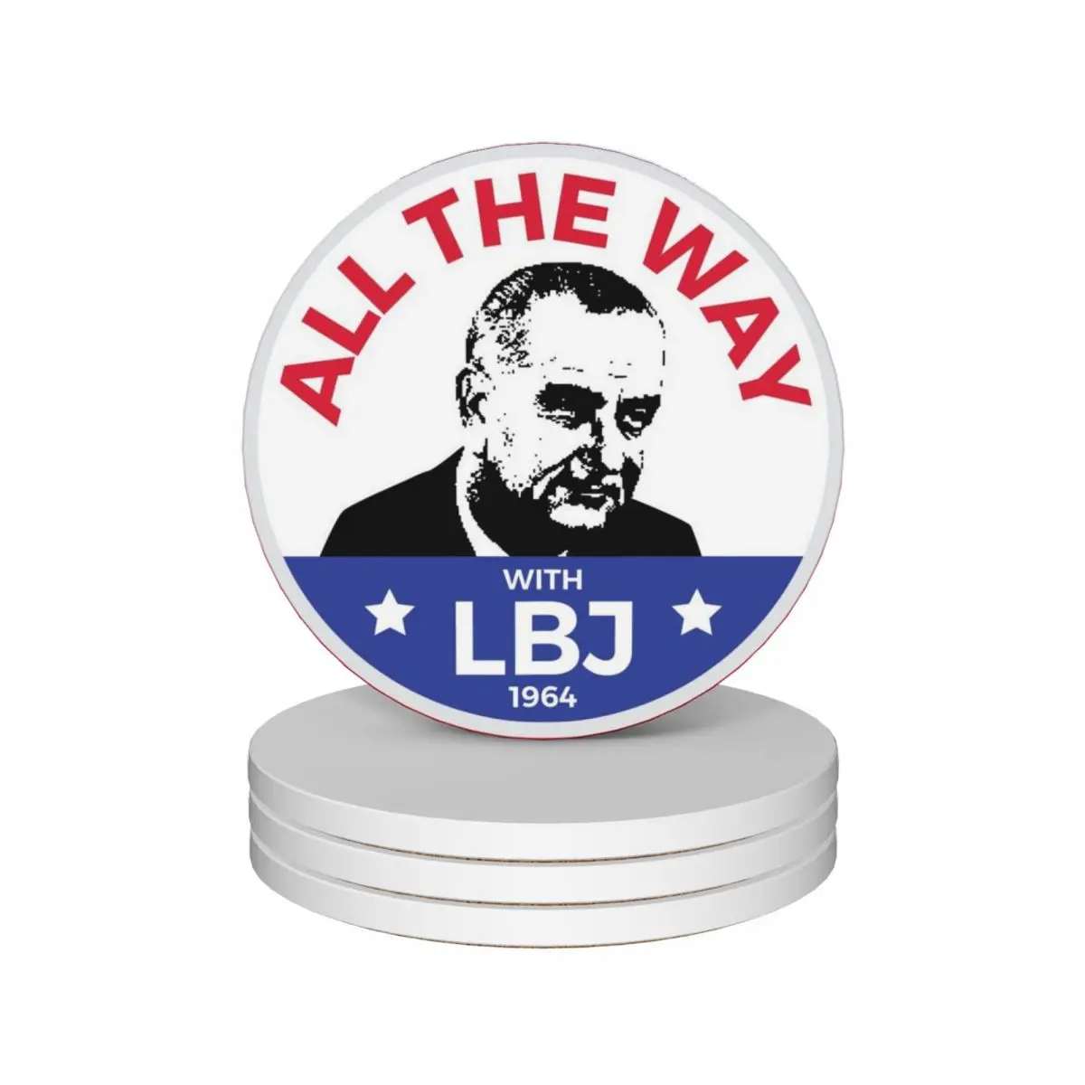 

President Lyndon Baines Johnson Democrat Campaign LBJ Ceramic Coasters (Set of 4) for drinks set mat for dishes white Coasters