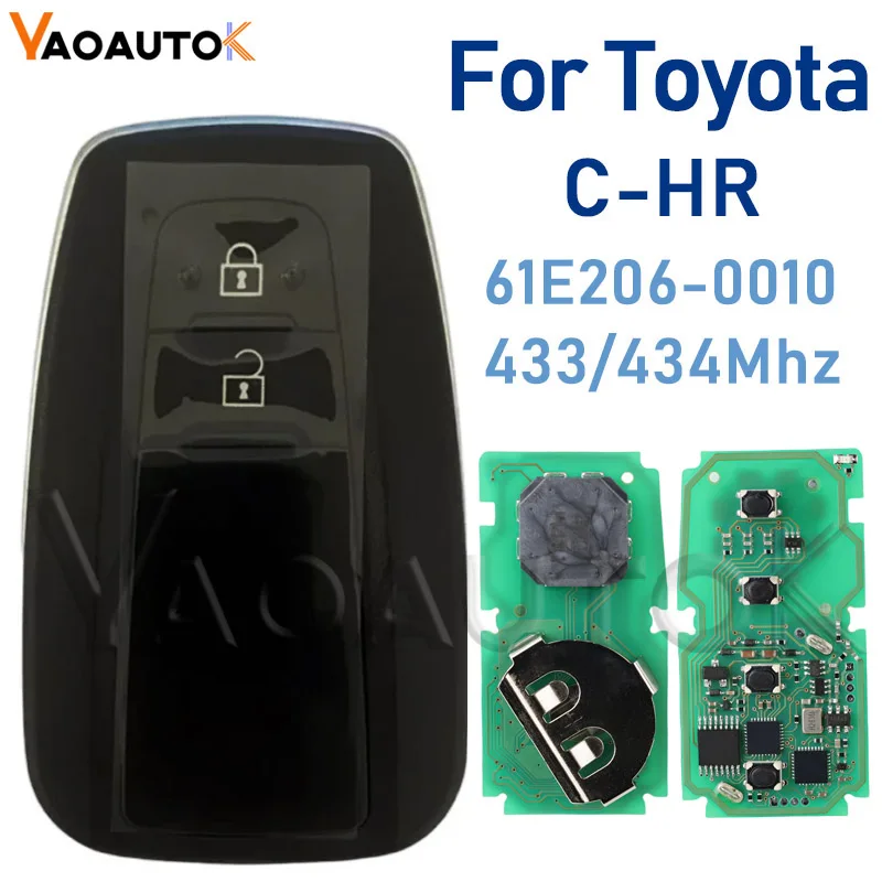 Auto Smart Remote For Toyota C-HR Remote 2 Buttons Smart Car Key Control 433mhz Board 61E206-0010 MDL BR2EX Keyless Start