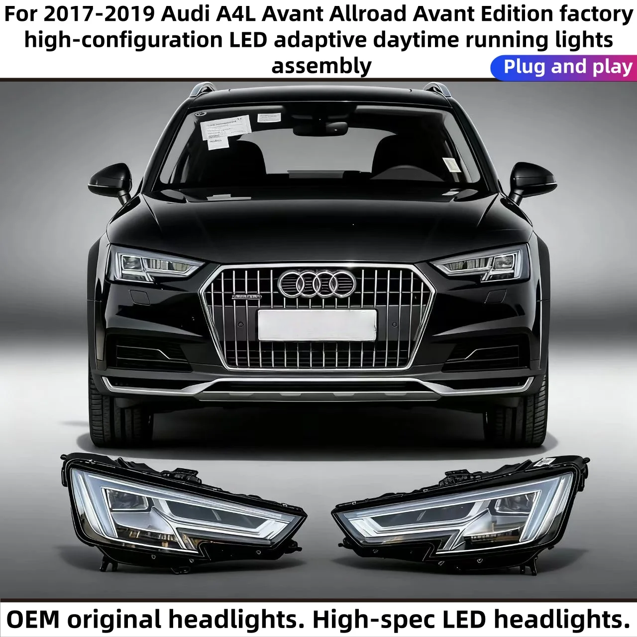 

For 2017-2019 Audi A4L Avant Allroad Touring Edition factory high-configuration LED daytime running light assembly plug and play