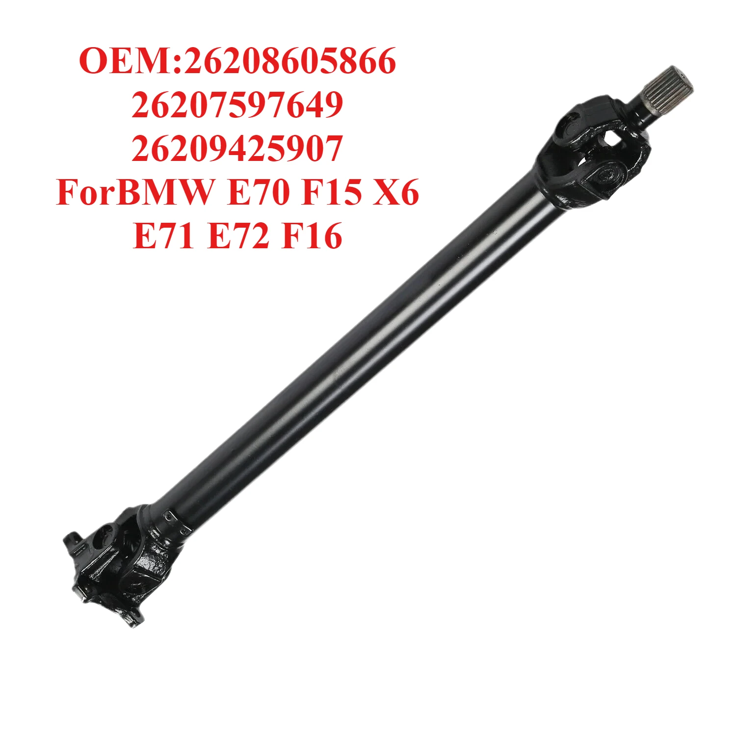 

Zero Defect Drive Shaft OEM:26208605866 26207597649 26209425907,ForBMW E70 F15 X6 E71 E72 F16