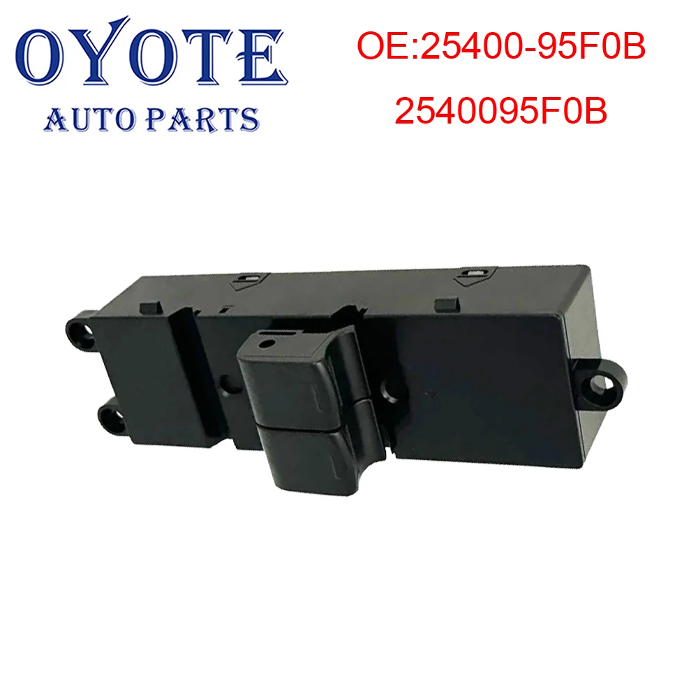 OYOTE 25400-95F0B 2540095F0B Power Window Master Control Switch for Nissan SUNNY/ALMERA 2006-2013