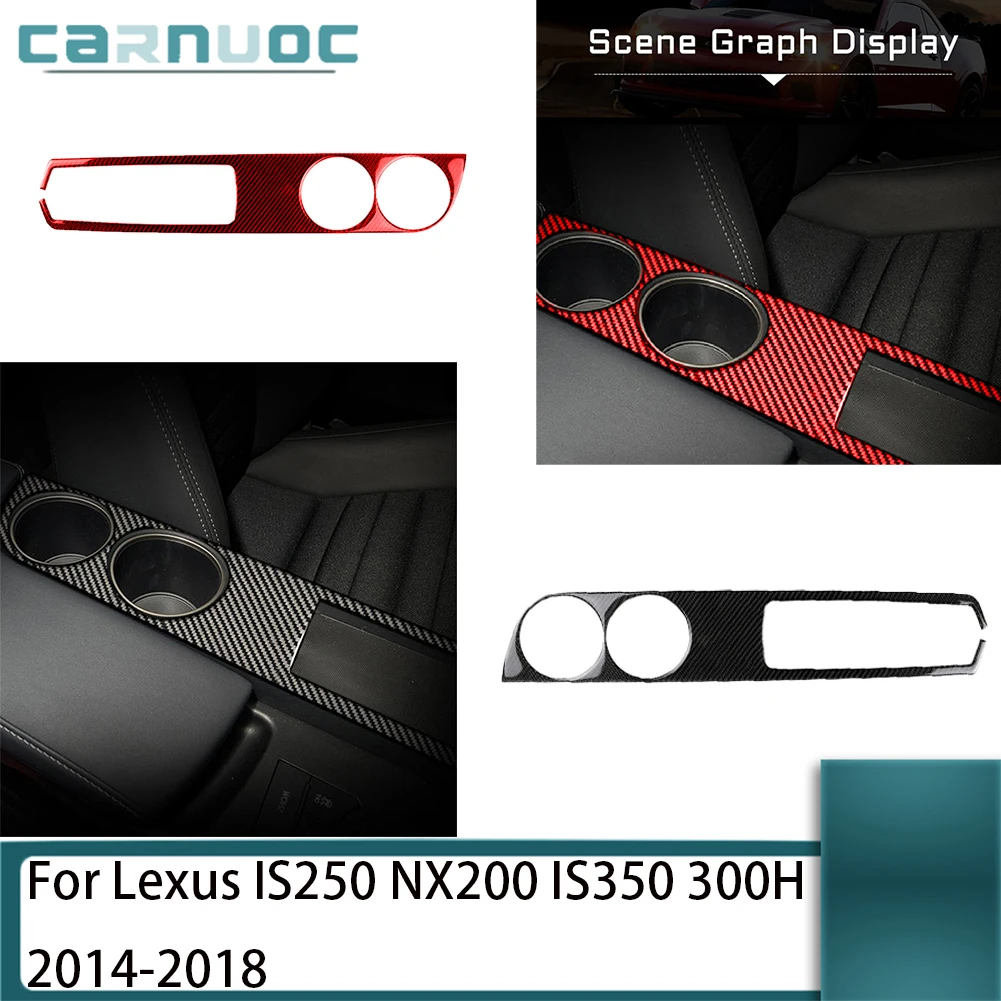 For Lexus IS250 NX200 IS350 300H 2014 2015 2016 2017 2018 Carbon Fiber Water Cup Panel Stickers Car Interior Styling Accessories
