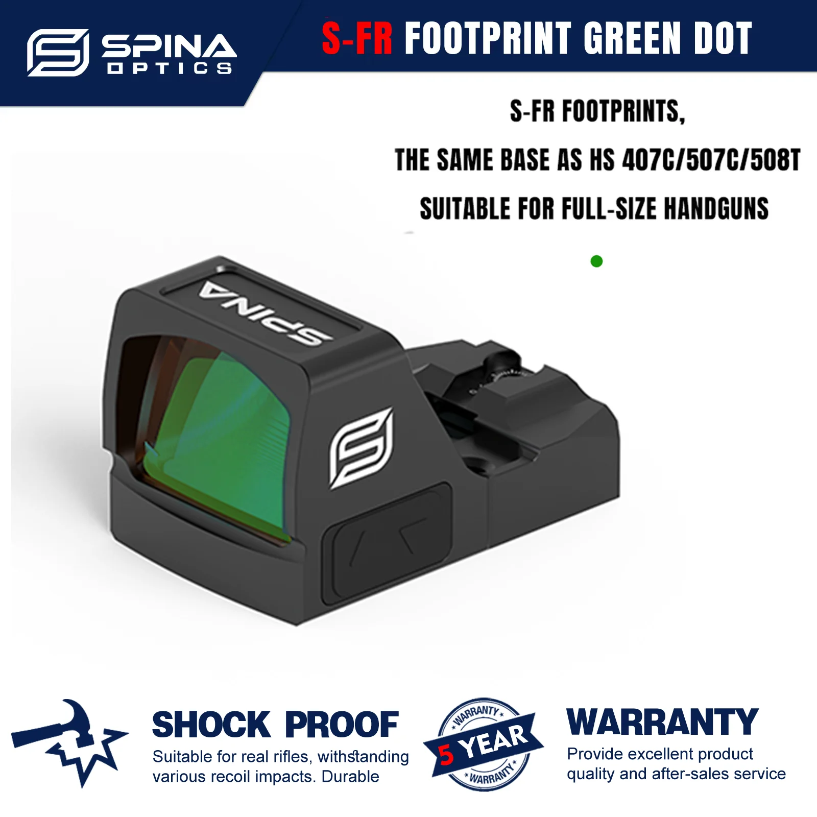 

SPINA OPTICS Shake Awake Green Dot Sight S-FR Footprint Pistol HS 407C/507C/507T w 20mm Picatinny Rail Base