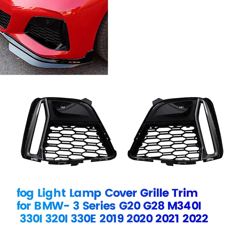 

X-T 1Pair Front Fog Lamp Grille Trim Cover For BMW 3 Series G20 G21 G28 M340I 2019-2022 51118075649 51118075650