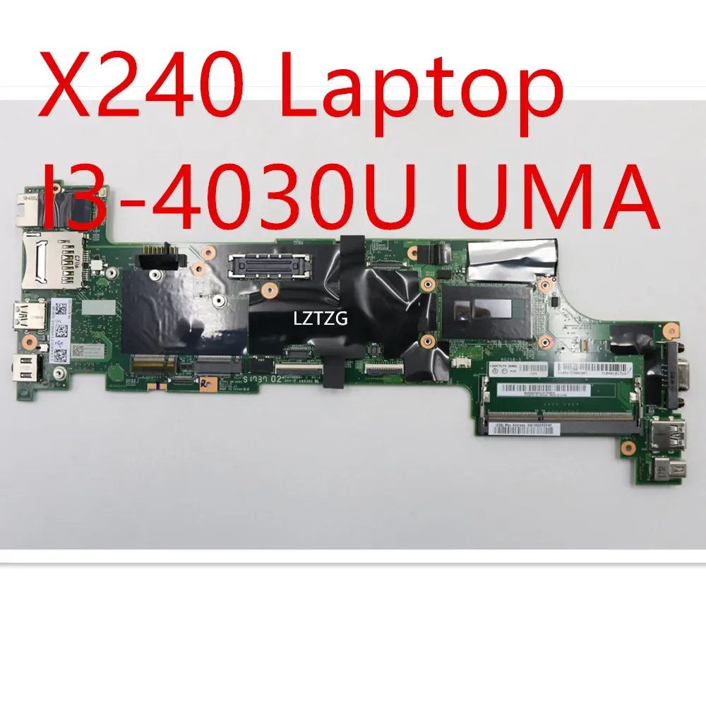 

Материнская плата для ноутбука Lenovo ThinkPad X240, материнская плата I3-4030U UMA 00HM944