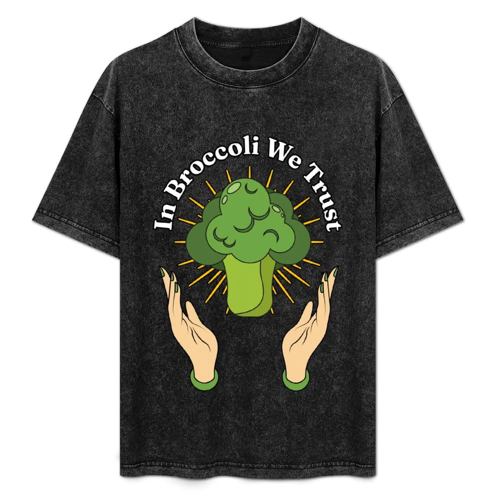 In Broccoli We Trust - Brassica oleracea var. italica Lovers T-Shirt oversized summer tops vintage t shirts tops men t shirt