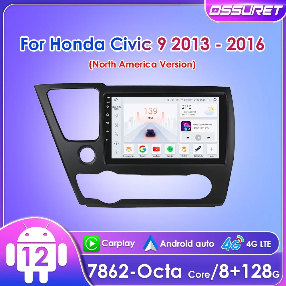 

9 "Ossuret 2Din Android12 Автомобильное радио для Honda Civic 9 2013-2016 Мультимедиа CarPlay UI7862 Стерео GPS-навигация RDS DSP BT 4G