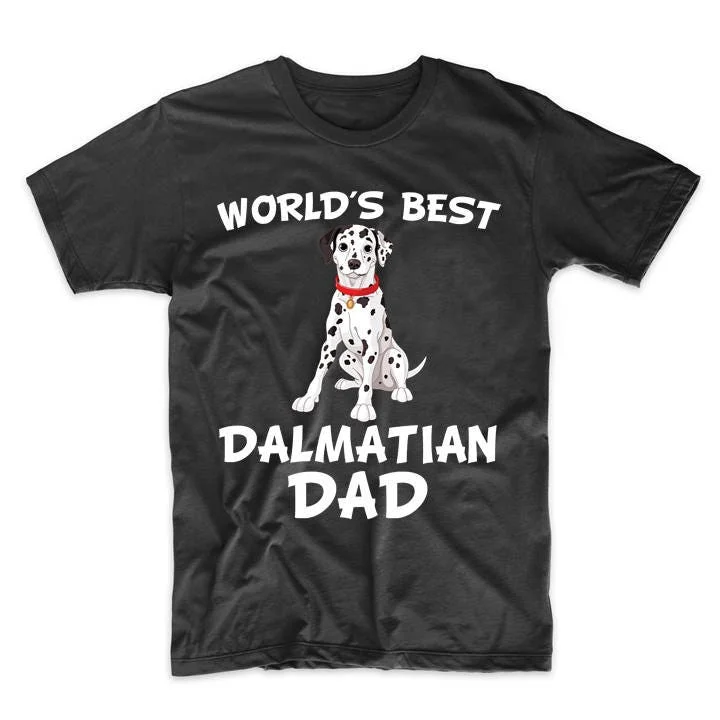 World'S Best Dalmatian Dad Dog Owner T Shirt By Really Awesome