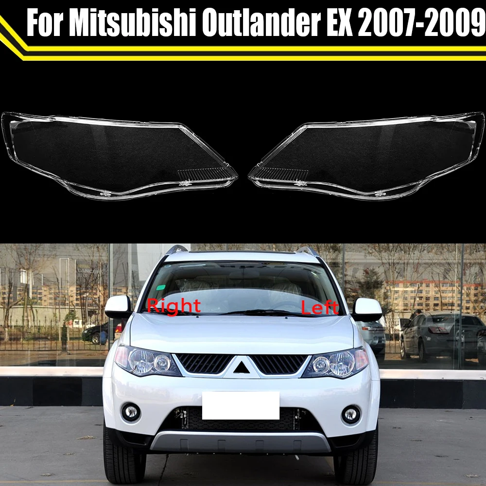 

For Mitsubishi Outlander EX 2007 2008 2009 Car Headlight Cover Headlamp Clear Lens Auto Shell Cover Transparent Lampshade Caps